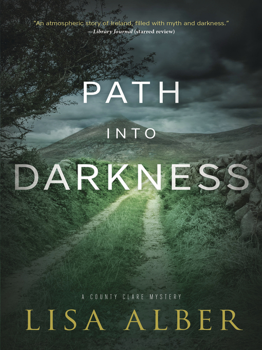 Title details for Path into Darkness by Lisa Alber - Available